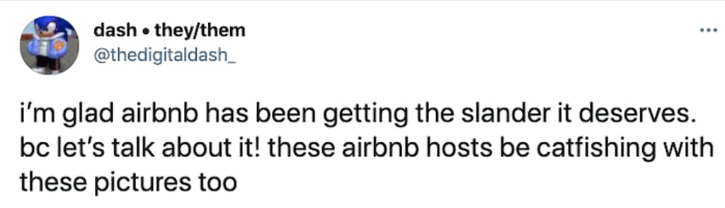 A candid airbnb meme displays a screenshot of a call-out tweet by user dash (@thedigitaldash_). The post targets deceptive listings and wide-angle lenses, stating: "i’m glad airbnb has been getting the slander it deserves. bc let’s talk about it! these airbnb hosts be catfishing with these pictures too".