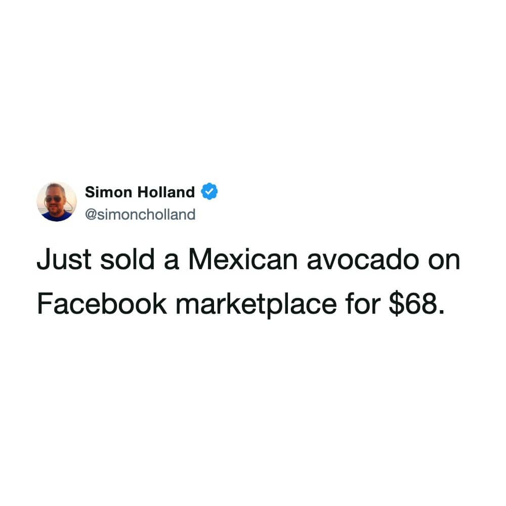 A sarcastic tweet about selling a single Mexican avocado on Facebook Marketplace for an exorbitant price.
