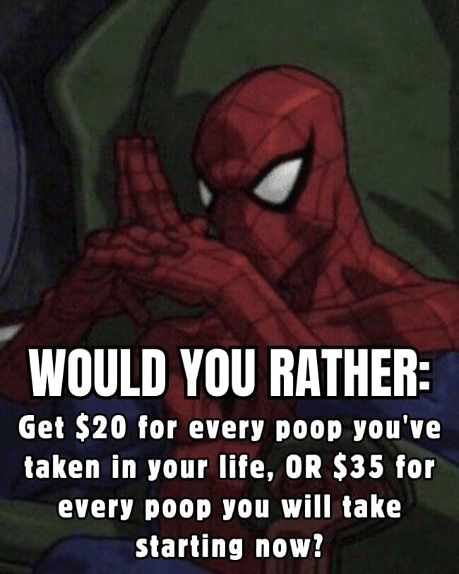 Spider-Man pondering a "would you rather" choice between back-pay for pooping or future earnings.