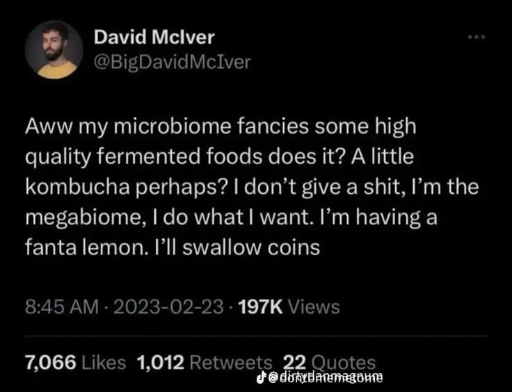 An unhinged health-conscious text tweet serves as a funny classic meme about an individual declaring total dominance over their internal gut microbiome.