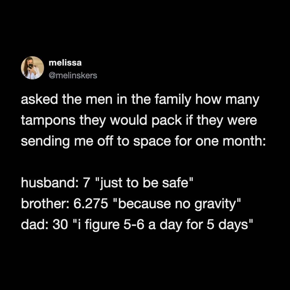 Funny memes tweet showcasing confused male family members estimating tampon quantities needed for space travel.
