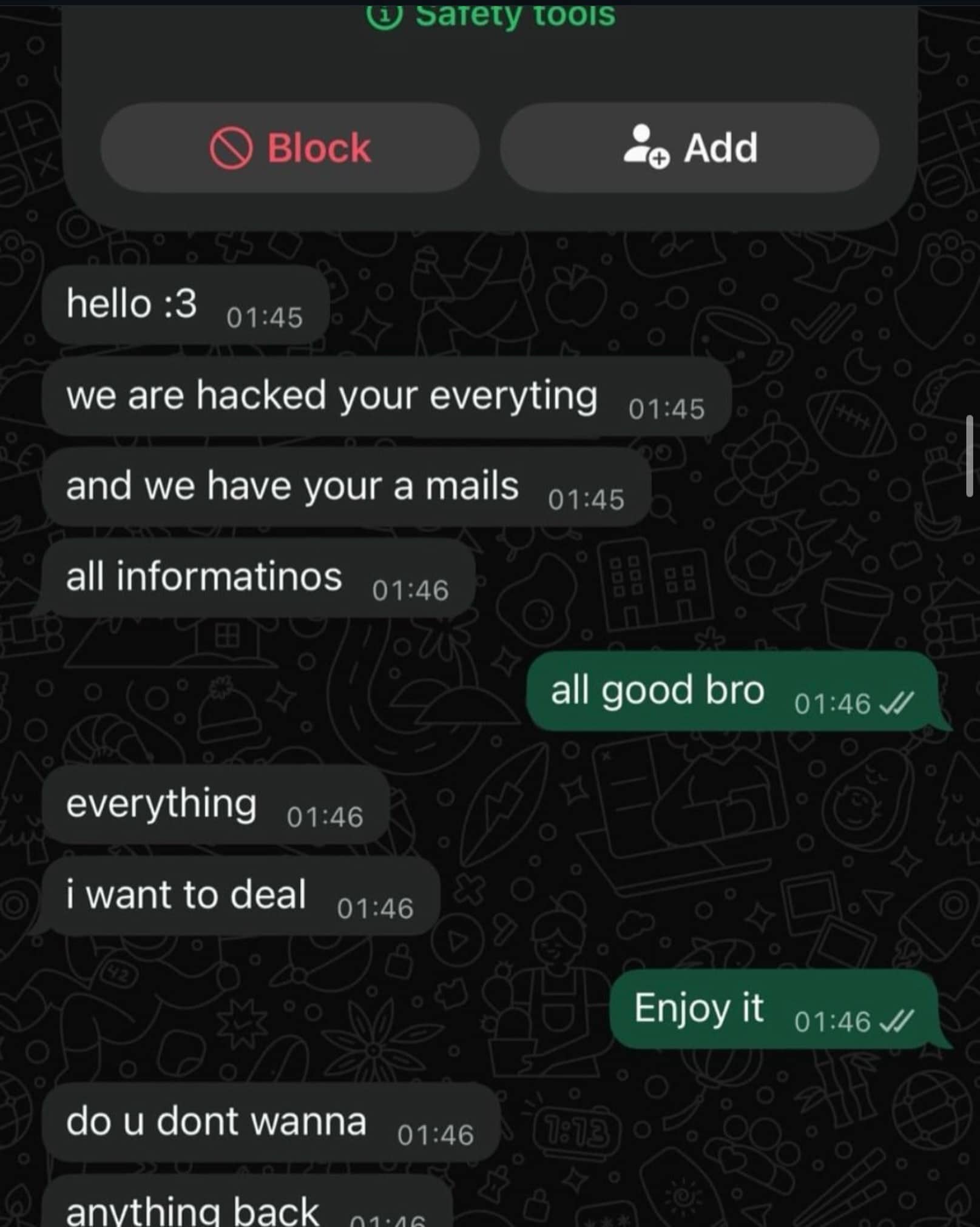 Hilarious text message screenshot of a user completely unfazed by a poorly spelled hacker threat.