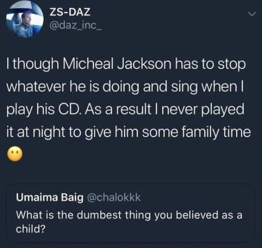 Wholesome childhood belief meme about avoiding playing Michael Jackson CDs at night for family time.