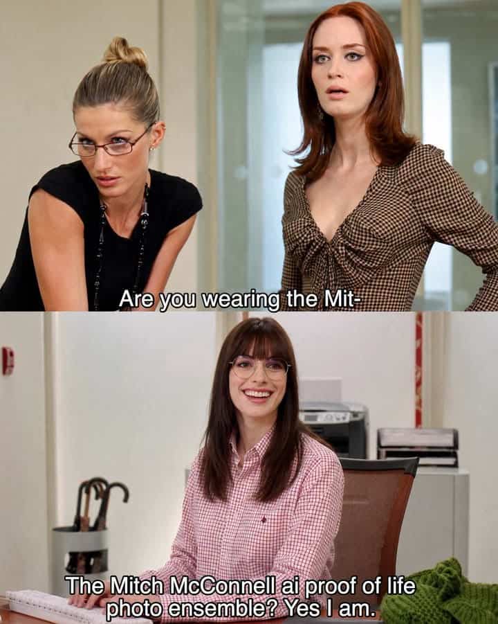 The Devil Wears Prada movie meme about dressing up in a Mitch McConnell proof of life outfit.