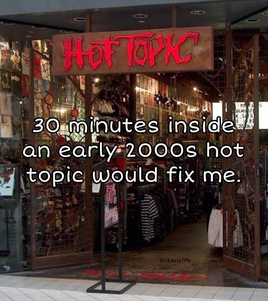 Image of an early 2000s Hot Topic storefront with text overlay about fixing mental health.