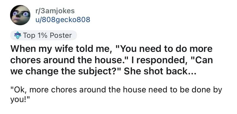 Relationship joke on Reddit about a husband trying to change the grammatical subject of chores.