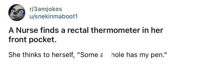 Reddit post telling a classic dark humor medical joke about a nurse finding a rectal thermometer.