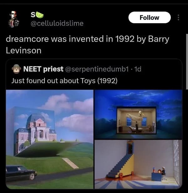 This media-focused funny meme showcases a screenshot of a Twitter thread analyzing cinematic aesthetics. User @celluloidslime claims "dreamcore was invented in 1992 by Barry Levinson," quoting a post that displays three hyper-saturated, liminal, and oddly geometric surreal set designs from the Robin Williams movie Toys.