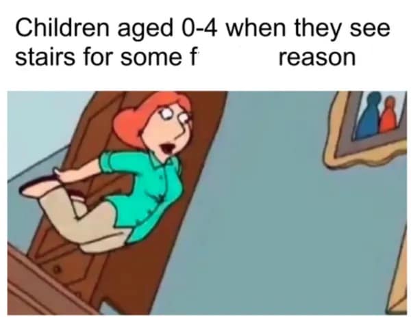 A rapid-velocity animated frame serving as a funny meme shows Lois Griffin from Family Guy throwing herself flatly down a flight of wooden stairs to mimic toddlers the exact moment they see a staircase.