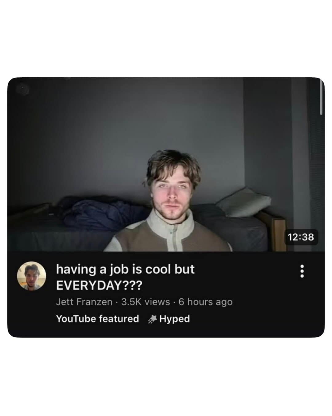 A highly relatable meme dump screenshot displays a YouTube video thumbnail of a tired creator questioning why we have to work every single day.