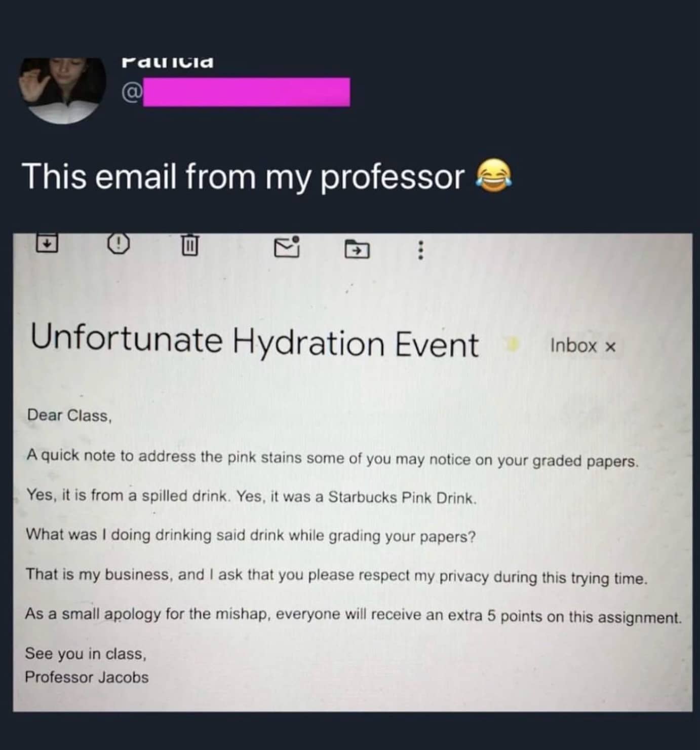 Hilarious email from a professor apologizing to students for an unfortunate hydration event with a Starbucks drink.
