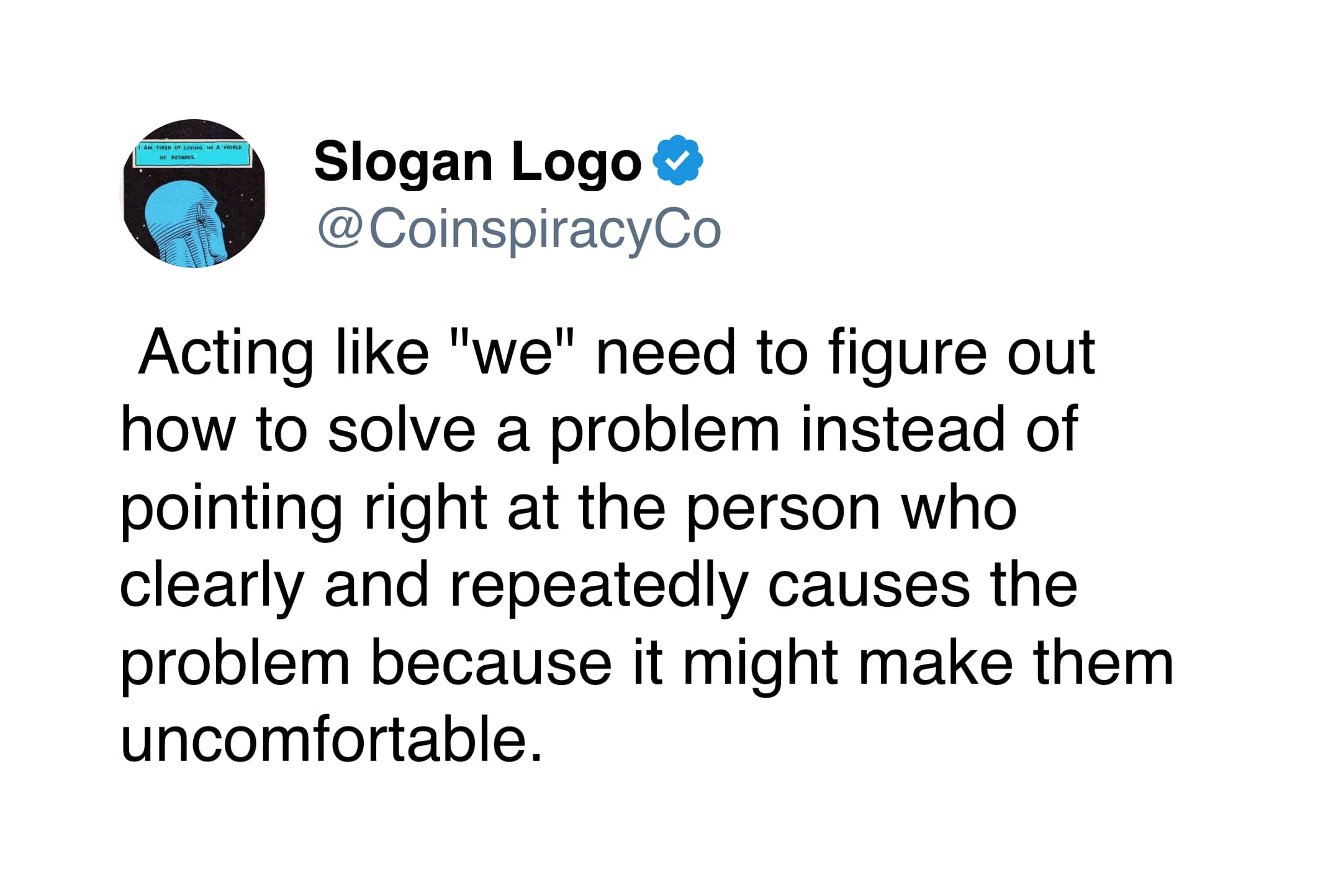 A tweet critiquing the corporate habit of softening blame with collective language.