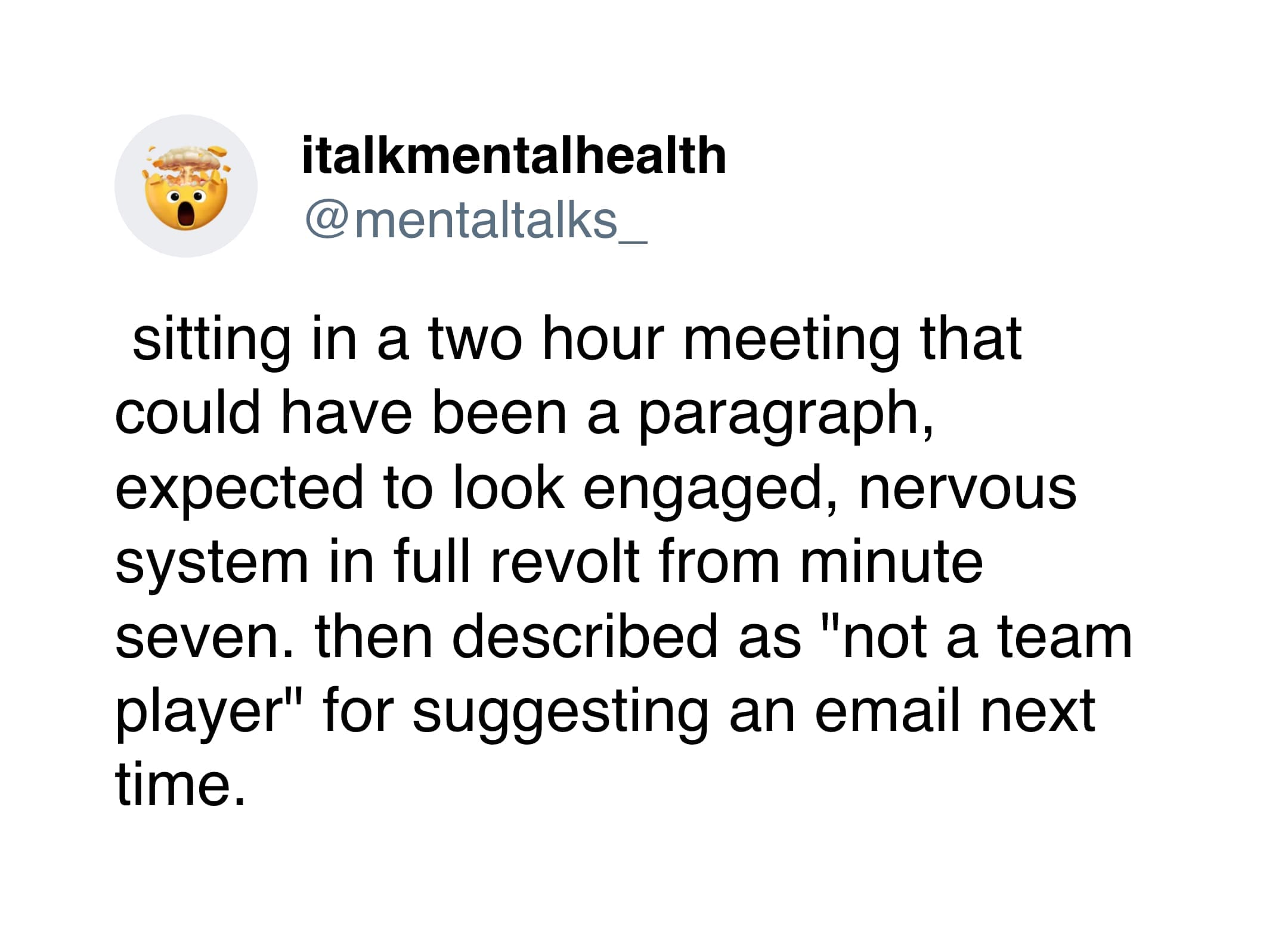 A tweet venting about long, useless meetings that drain your nervous system entirely.