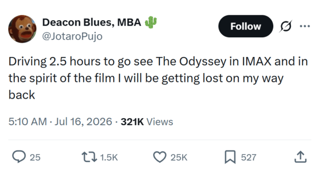 Humorous tweet about driving to see the Odyssey movie in IMAX and getting lost on purpose.
