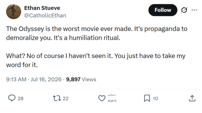 Sarcastic tweet mimicking internet film critics who hate the Odyssey movie without watching it.
