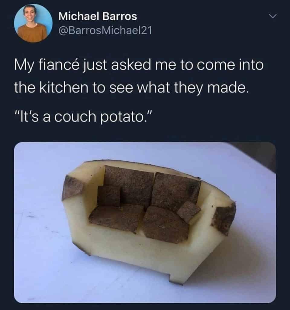 A brilliant punny meme features a tweet showing a raw potato meticulously carved into the shape of a miniature living room sofa with potato skin cushions.