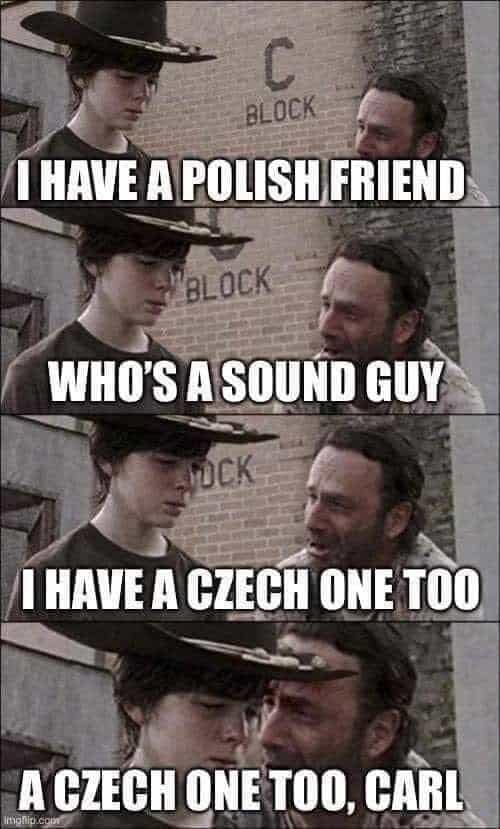 A multi-panel Walking Dead template acting as a punny meme, featuring Rick Grimes delivering a punishingly bad audio engineering pun to his son Carl about his Polish sound mixer and his "Czech one too."