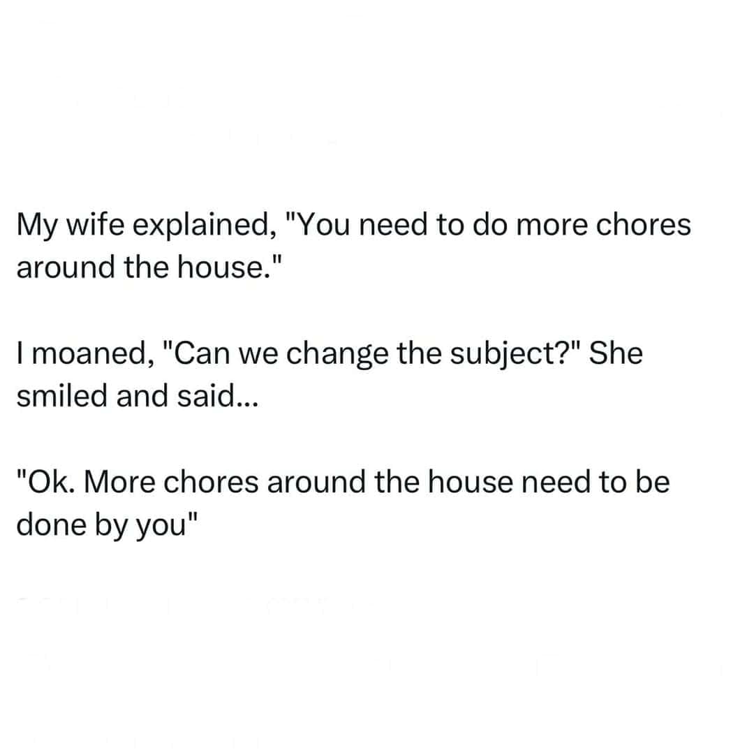 A grammatical punny meme text post details a wife cleverly switching a sentence from active to passive voice when her husband asks to "change the subject" of doing household chores.
