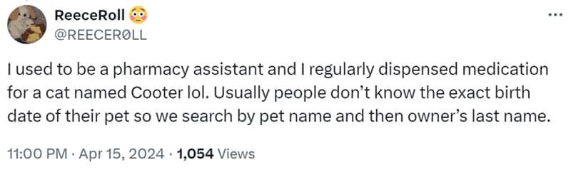 Tweet about a pharmacy assistant dispensing medication for a cat named Cooter with ridiculous pet names.