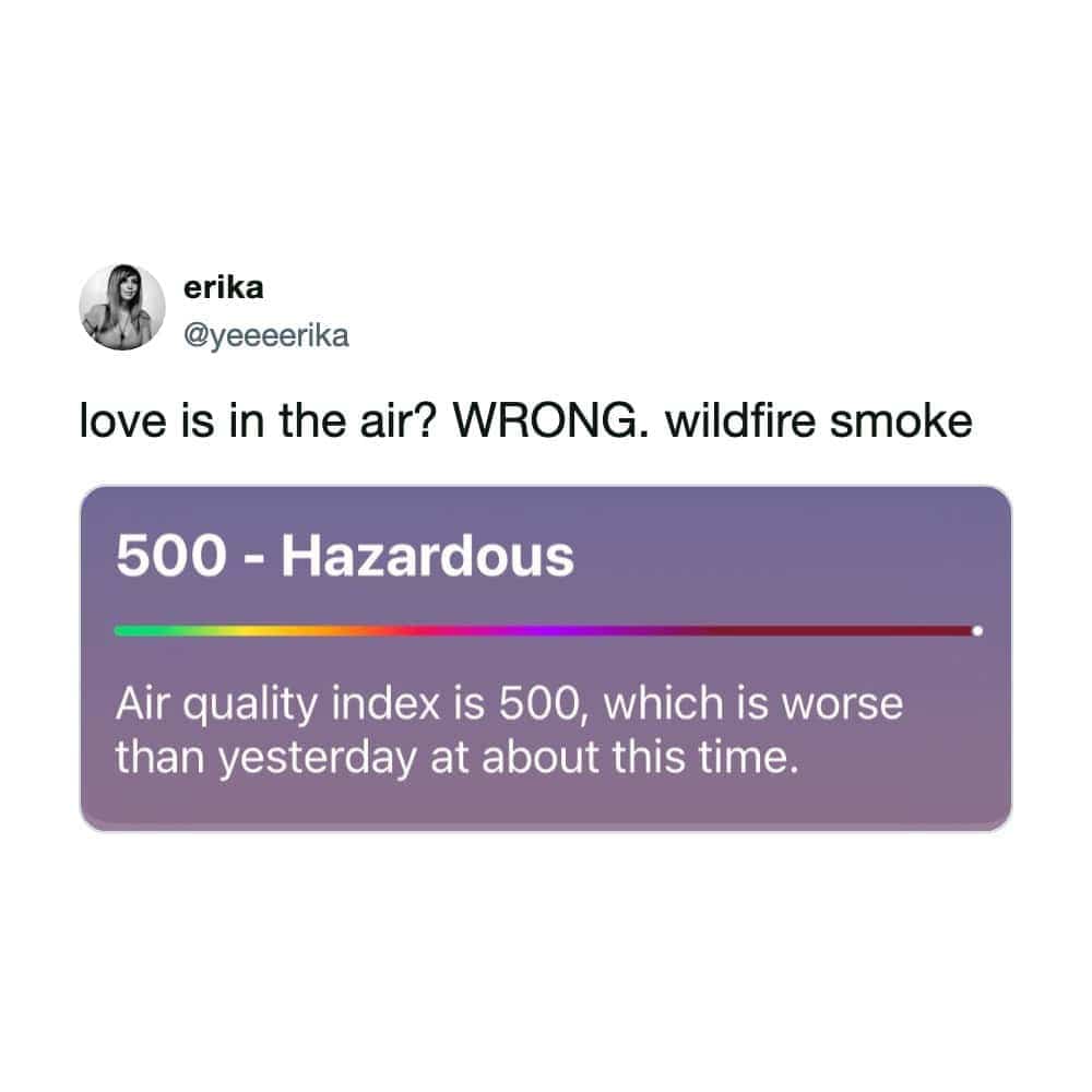 Hazardous air quality index phone notification screen showing five hundred in a wildfire smoke meme.